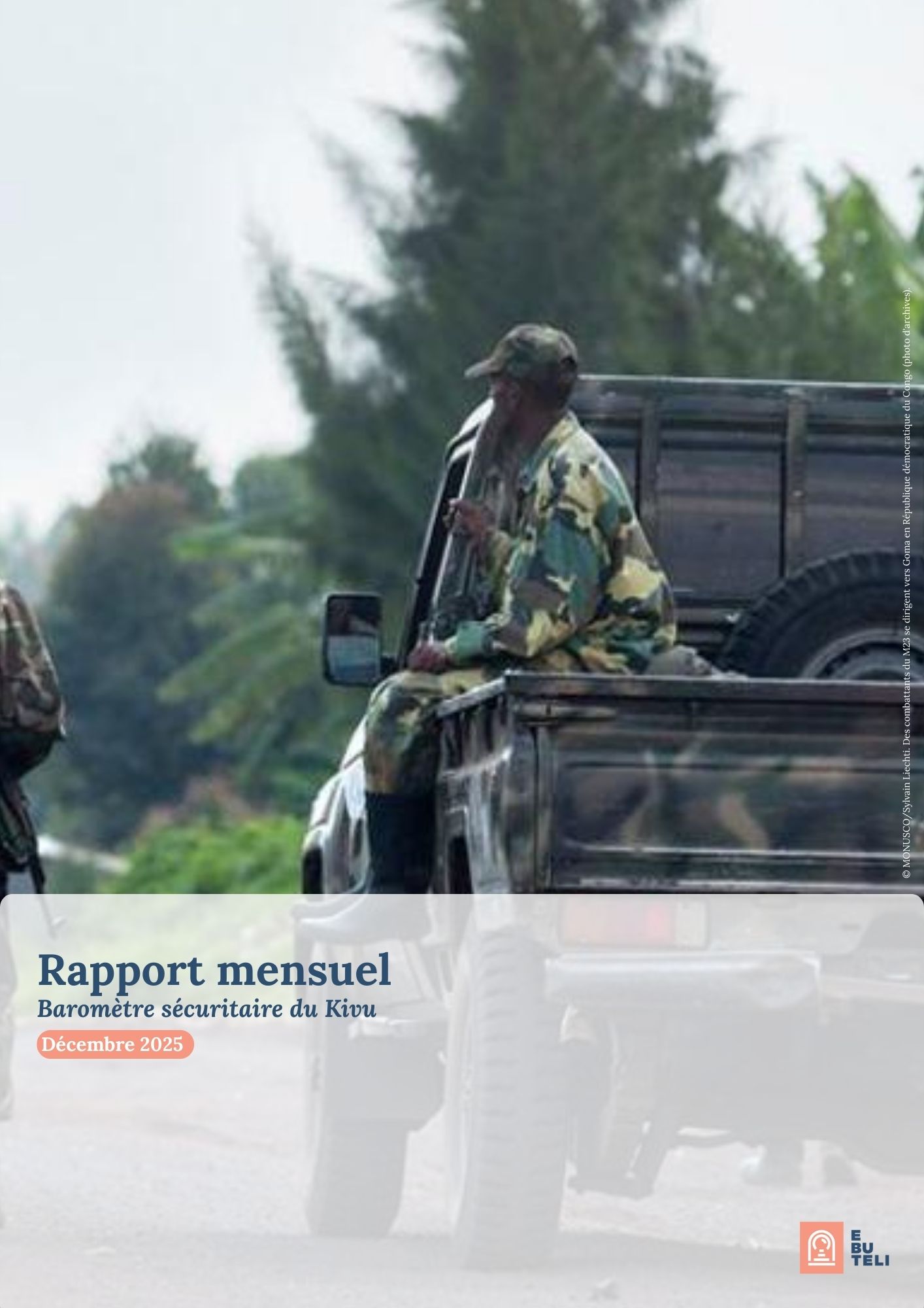 Rapport mensuel KST : Uvira tombe aux mains de l’AFC-M23 ; le nombre de civils tués explose