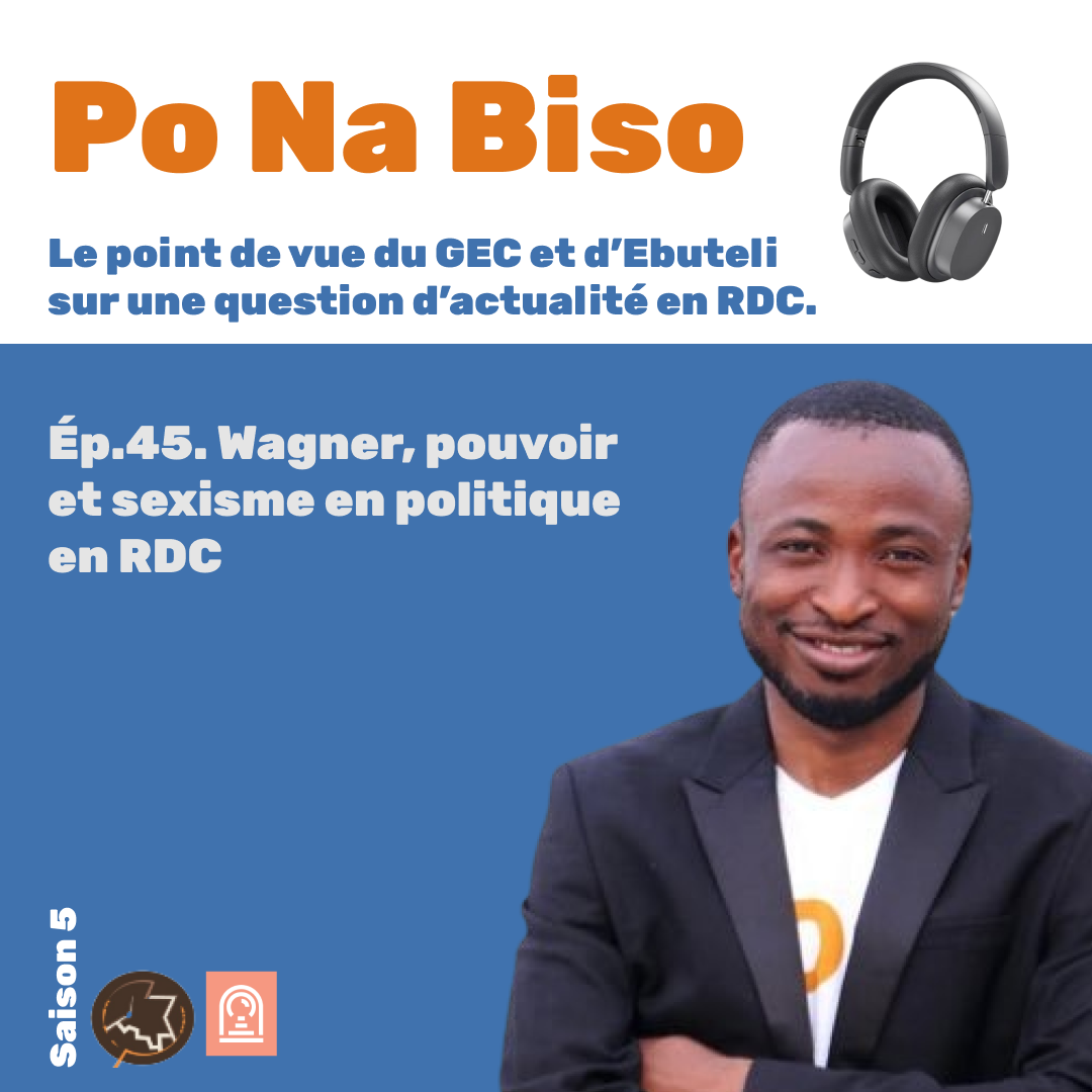 Wagner, pouvoir et sexisme en politique en RDC